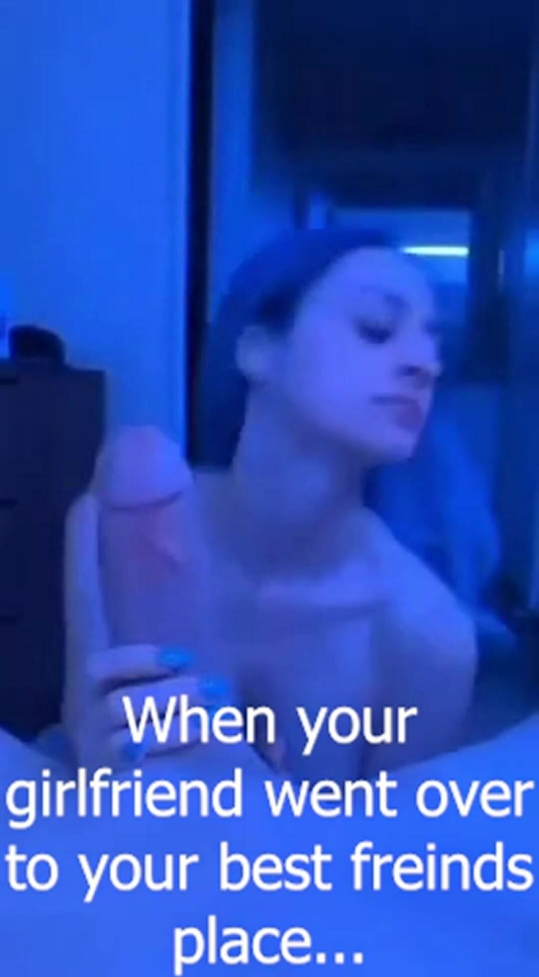 Your Girlfriend and your Best Friend