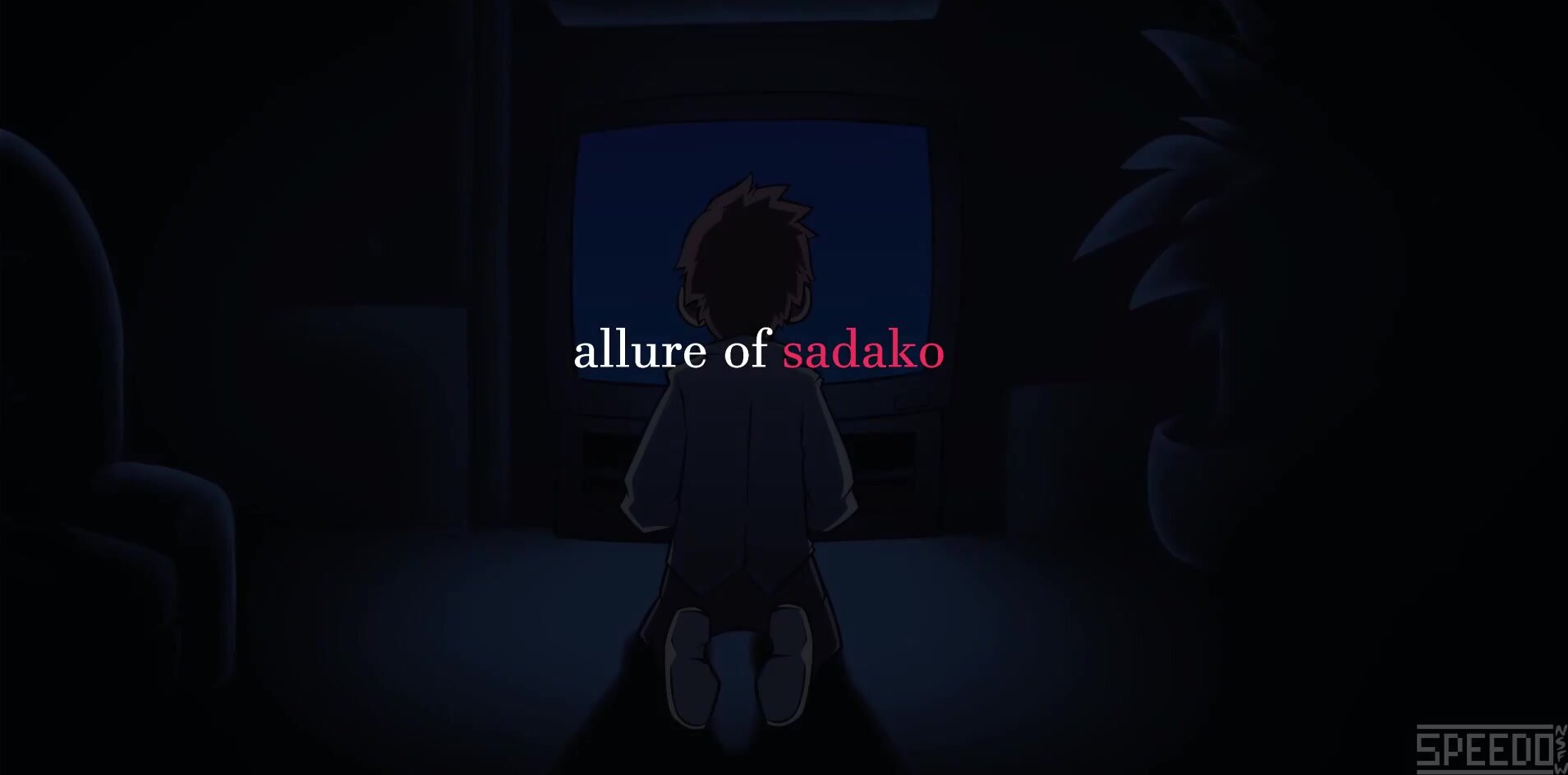 Allure of Sadako